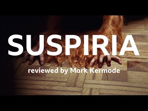 Suspiria reviewed by Mark Kermode