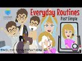 Mastering Past Simple for Everyday Routines
