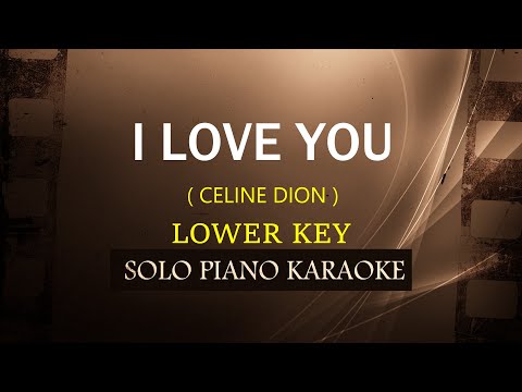 I LOVE YOU  ( LOWER KEY ) CELINE DION ) (COVER_CY)