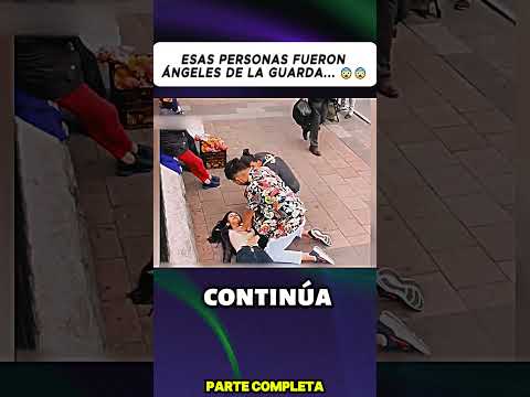 ESAS PERSONAS FUERON ÁNGELES DE LA GUARDA... 😨😨