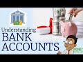 Understanding Bank Accounts