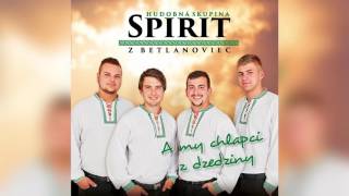 SPIRIT- Nepriciskaj me ku sebe, Bolo to z večera krásne