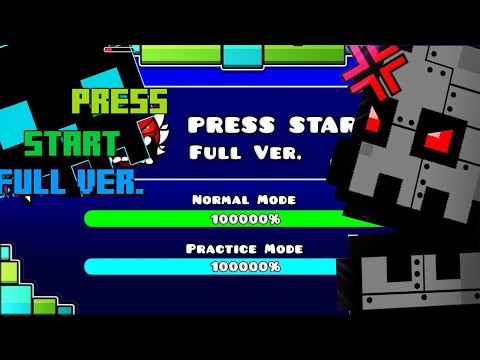 PRESS START FULL VERSION  ( GEOMETRY DASH 2.2  )