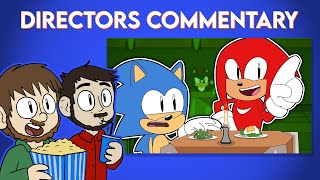 The Sonic & Knuckles Show - A Meal for Two [Directors Commentary]