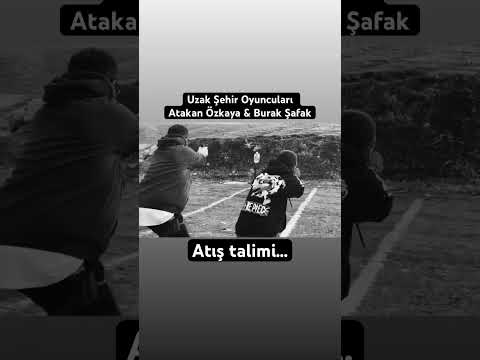 Uzak Şehir oyuncularından atış talim Atakan Özkaya Burak Şafak Kaya Albora #uzakşehir #kayaalbora
