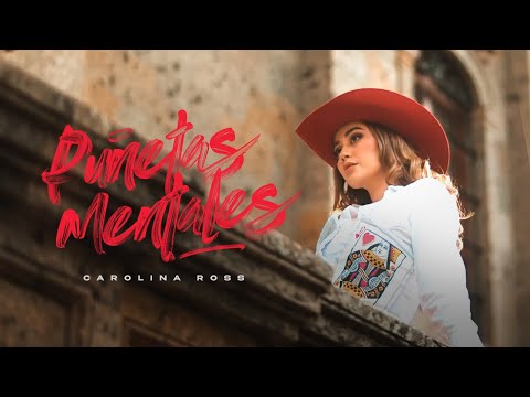 Puñetas Mentales - Carolina Ross (Video Oficial)