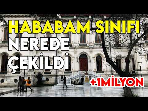 HaBaBam Sınıfı - YeşilÇam Filmleri Nerede Çekildi? #1