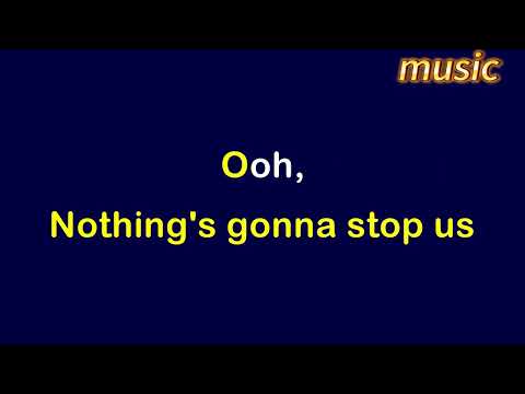 Nothing’s Gonna Stop Us Now _ Karaoke VersionKTV 伴奏 no vocal 無人聲 music 純音樂 karaoke 卡拉OK 伴唱