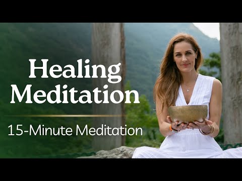 Guided Meditation for Healing | 15 Minute Meditation
