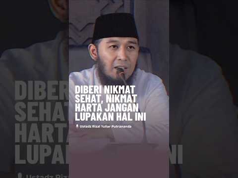 Diberi nikmat sehat nikmat harta…jangan lupakan hal ini…