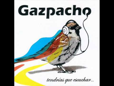 Un Poco Mas de Gazpacho Letra y Video