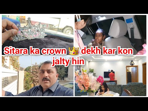 sitara ka crown 👑 dekh kar kon jalty hin/mujhy mera bachpan yad aya/mustafa sajid vlogs