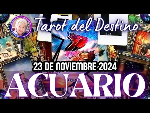 ACUARIO HOY ♒️ Horóscopo de hoy 23 de Noviembre 2024 | Tarot del Destino #acuario