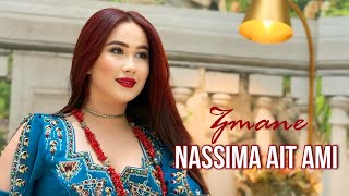 Nassima Ait Ami - Zmane - Nouvelle Chanson 2025