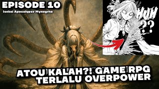 Apocalypse Bringer Mynogrha Episode 10 - ATOU KALAH???!!! Sub Indonesia [KING TAKUTO IRA]