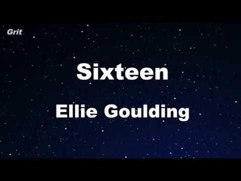 Sixteen – Ellie Goulding Karaoke 【No Guide Melody】 Instrumental