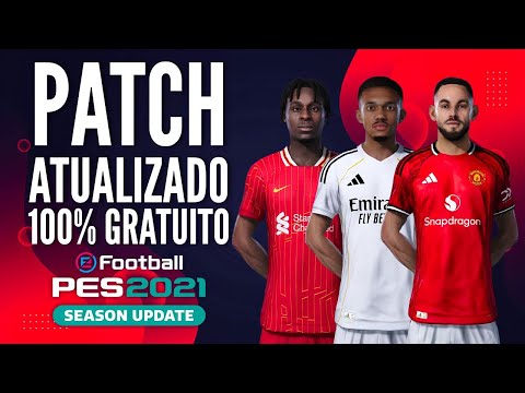 PATCH PES 2021 VERSÃO CPY ATUALIZADO COM FACES REAIS EM 4K / TRANSFERÊNCIAS / KITS E PLACARES REAIS