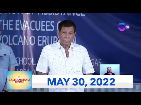 Balitanghali Express: May 30, 2022 [HD] | Videos | GMA News Online