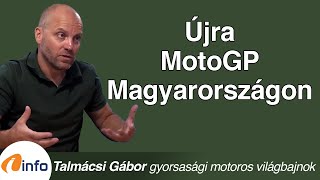 Újra MotoGP Magyarországon. Talmácsi Gábor, Inforádió, Aréna