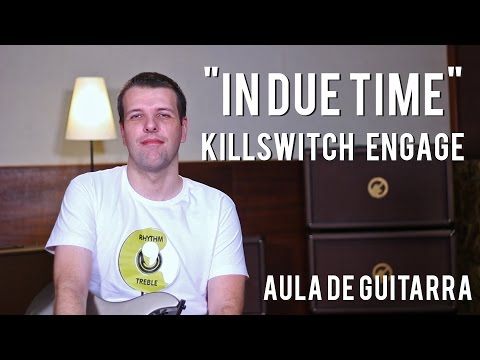 KillSwitch Engage - In Due Time