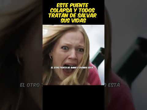 ?Este puente colapsa y todos tratan de salvar sus vidas #viral #pelis #resumen