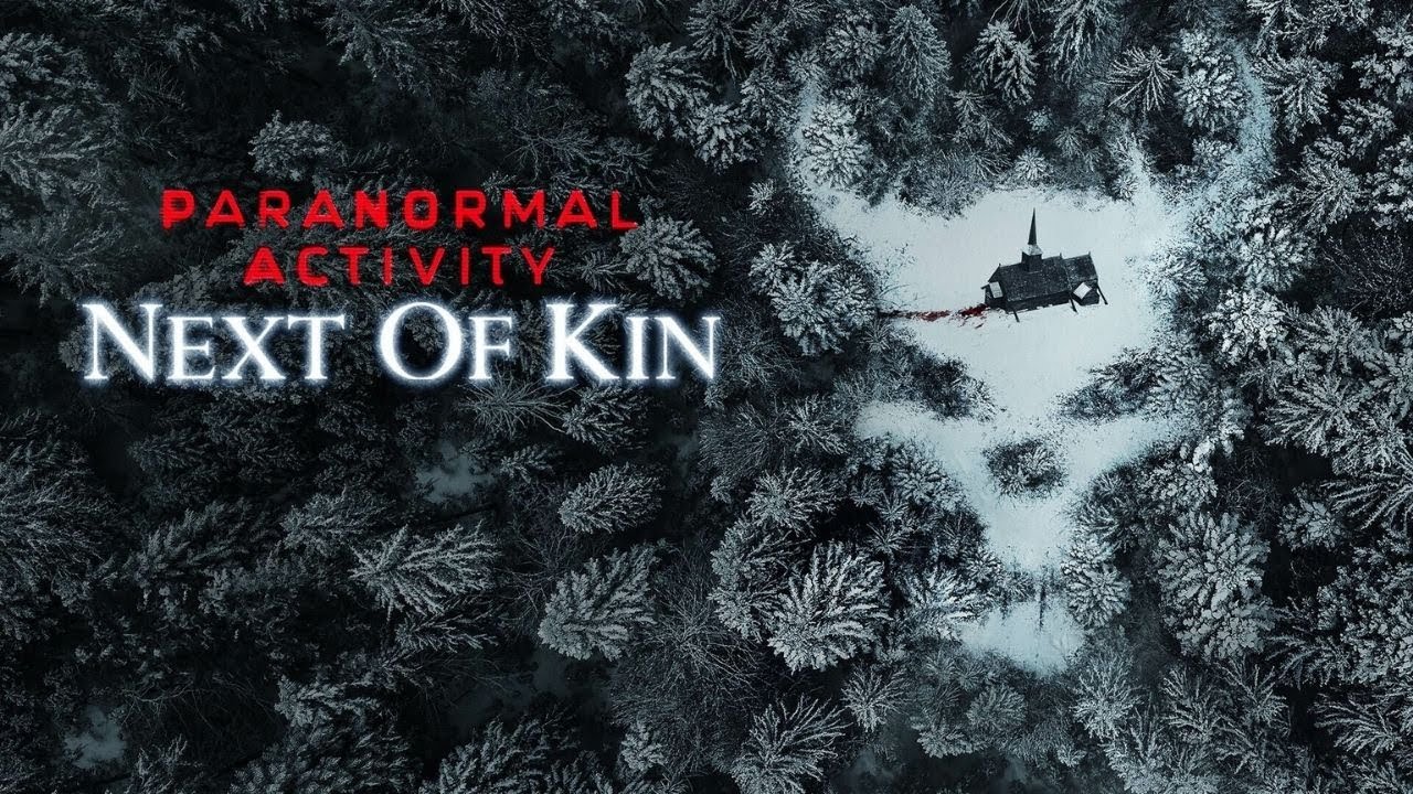 Paranormal Activity: Next of Kin Vorschaubild des Trailers