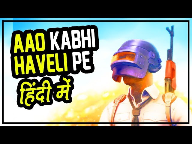 PUBG HINDI LIVE - Aao Kabhe Haveli Pe - Hitesh KS