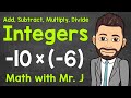 Mastering Integer Operations: Addition, Subtraction, Multiplication, and Division