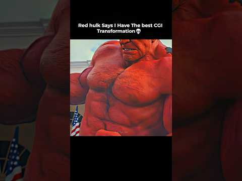 Red Hulk Thinks He Has The Best Transformation #shorts #marvel #ytshorts #mcu