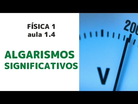 FÍSICA 1 - AULA 1.4 - ALGARIMOS SIGNIFICATIVOS E INCERTEZAS NA MEDIÇÃO