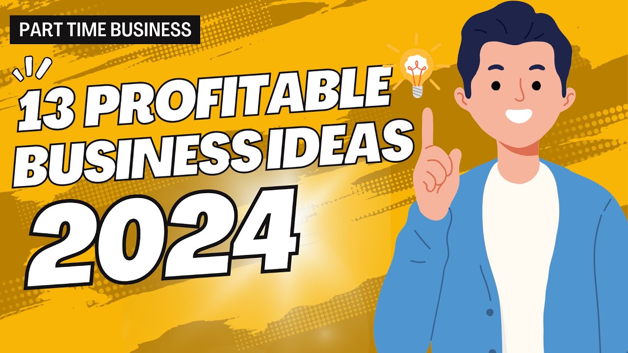 13 Profitable Part Time Small Business Ideas for 2023