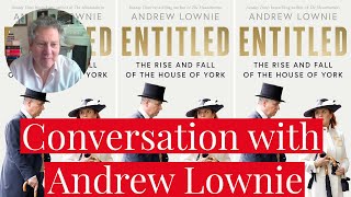Conversation with Andrew Lownie About Prince Andrew, Sarah Ferguson Scandals, Future of The Monarchy