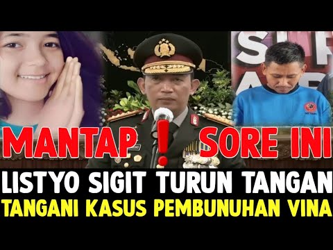 27 Menit Lalu❗️Jenderal Listyo Sigit Prabowo Turun Tangan Langsung❗️Tangani Kasus Pembunuhan Vina❗️