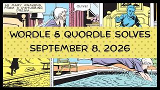 Wordle & Quordle of the Day for September 8, 2026: WORTH!
