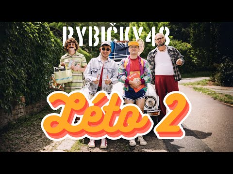 Rybičky 48 - Léto 2 feat. Pekař & Jimmy Vošoust (Official Music Video)