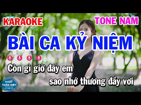 Karaoke Bài Ca Kỷ Niệm Tone Nam Nhạc Sống Hay