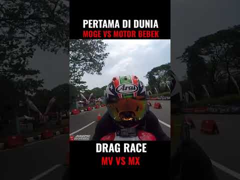 DRAG RACE MOGE VS MOTOR BEBEK #mxking