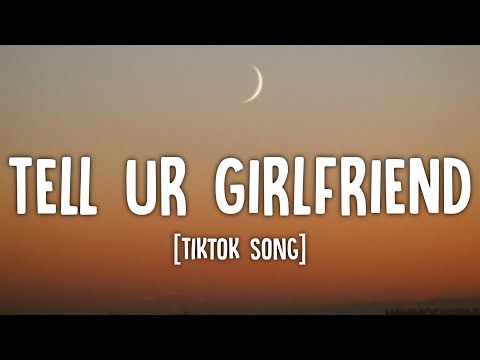 Lay Bankz - Tell Ur Girlfriend (Lyrics) "cause i don't wanna live a lie lie lie" tiktok song