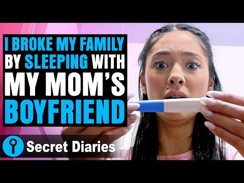 I Broke My Family By Sleeping With My Mom's Boyfriend | @secret_diaries