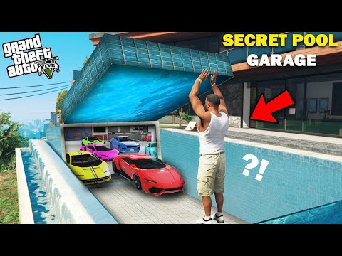 GTA 5 : Franklin Unlocked The Most Secret Pool Garage In His Swimming Pool GTA 5 !