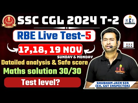 SSC CGL 2024 T-2 Live mock 5 (17, 18 & 19 Nov) analysis, safe score, and detailed maths solution 🔥