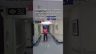 16 hours postpartum  #postpartum #safedelivery #foryourpage #foryou
