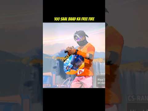 100 साल Baad Ka Free Fire 😜😅#freefireshorts #raiestar #shorts