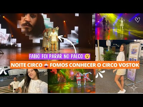 FOMOS AO CIRCO 🎪 E FÁBIO FOI PARAR NO PALCO 😮