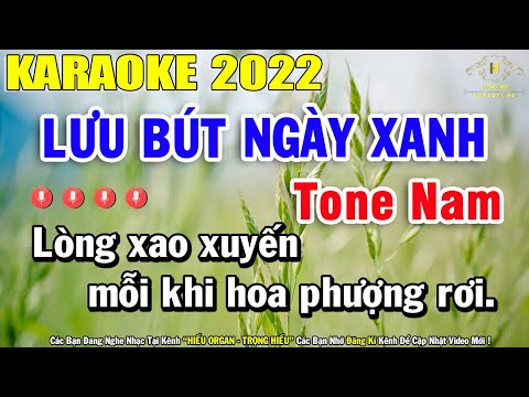 Lưu Bút Ngày Xanh Karaoke Tone Nam Nhạc Sống 2022 | Trọng Hiếu