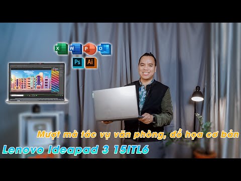 (VIETNAMESE) Đánh Giá Laptop Lenovo ideapad 15 iTL6 Ôi Giá Rẻ Mà Sao Ngon Vậy ?