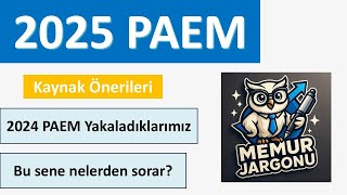 2025 PAEM SINAVINDA NELER ÇIKAR? KAYNAK ÖNERİLERİ?