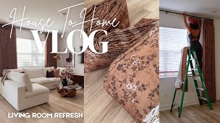 House to Home Vlog | Living Room Refresh + Cozy Updates