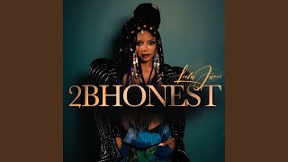 2BHONEST interlude