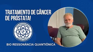 Bioressonância Quantiônica No Tratamento De Câncer De Próstata! | Dárcio Cavallini